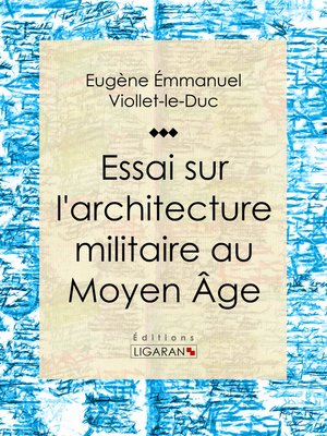 cover image of Essai sur l'architecture militaire au Moyen Âge